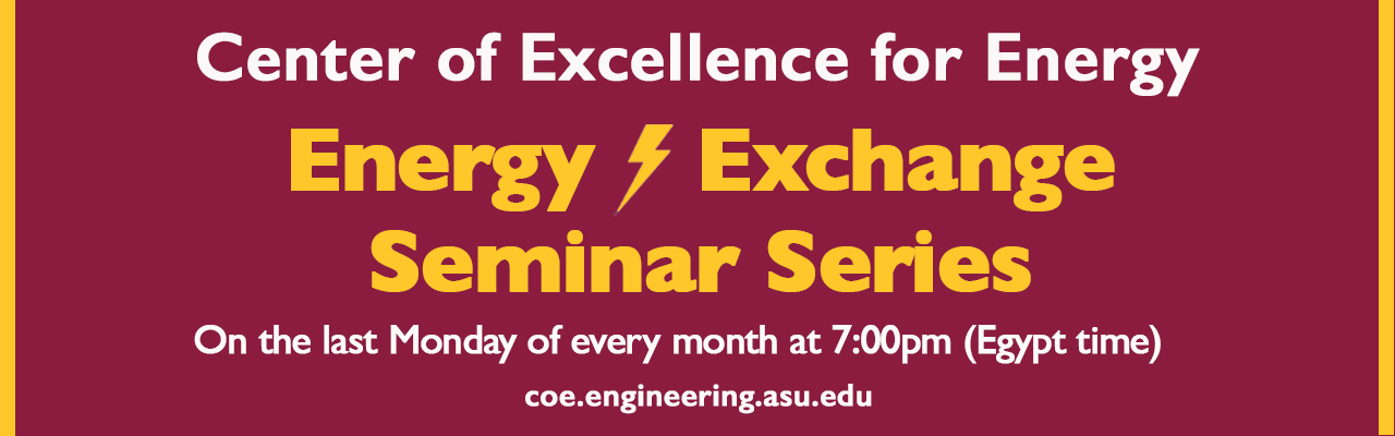 Red banner with yellow writing: Energy Exchange Seminar Series: The last Monday of every month at 7:00pm (Egypt time)